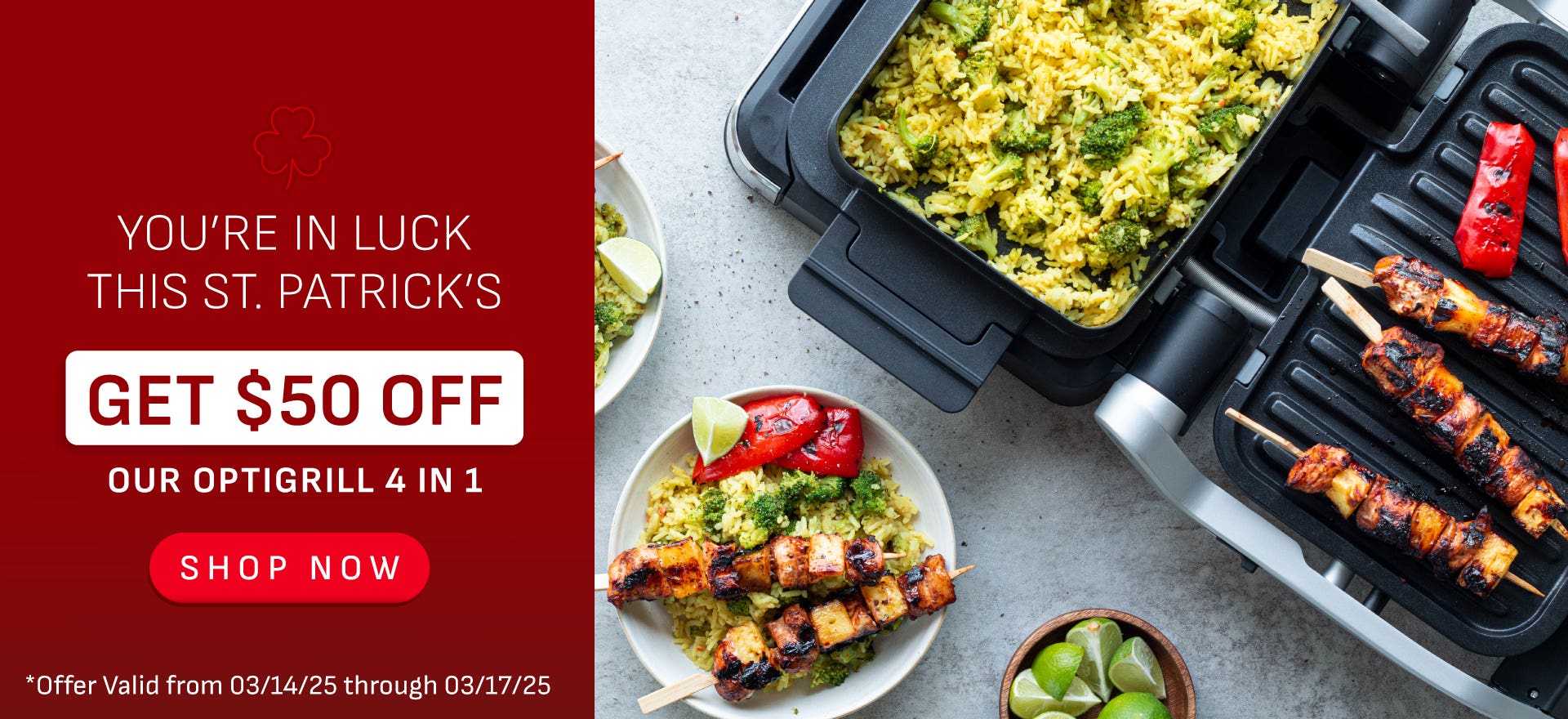 You're in Luck This St Patricks  - Get $50 Off Our Optigrill 4 in1 - Shop now. Offer valid from 03/14/25 through 03/17/25